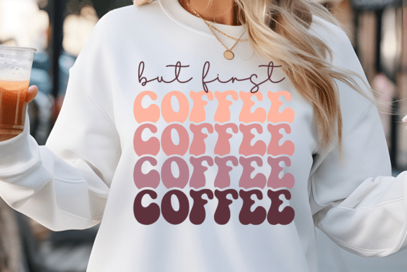 But First Coffee SVG, Retro Coffee SVG