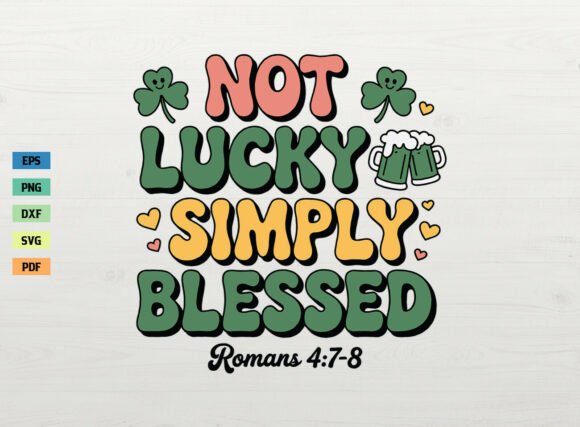Not Lucky Simply Blessed Retro Shirt SVG